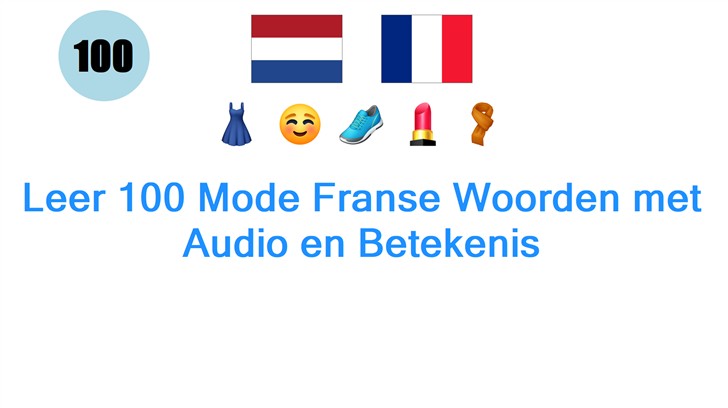 Leer 100 Mode Franse Woorden met Audio en Betekenis